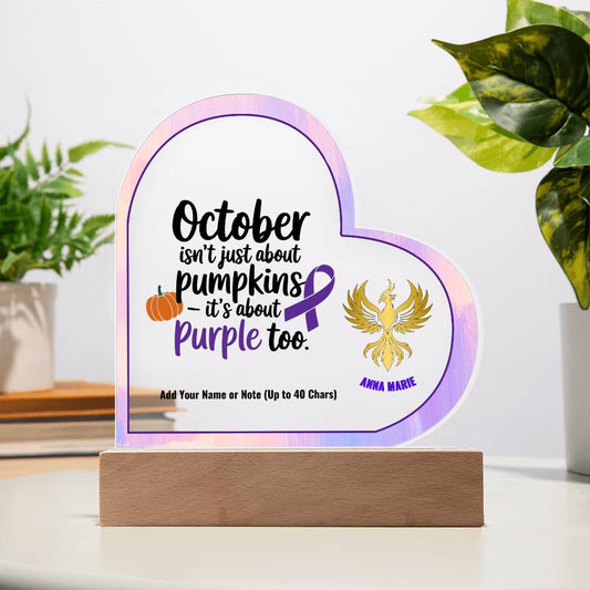 October Is About Purple Too 7" Personalized Acrylic Heart Plaque for Domestic Violence Awareness Sign Gift