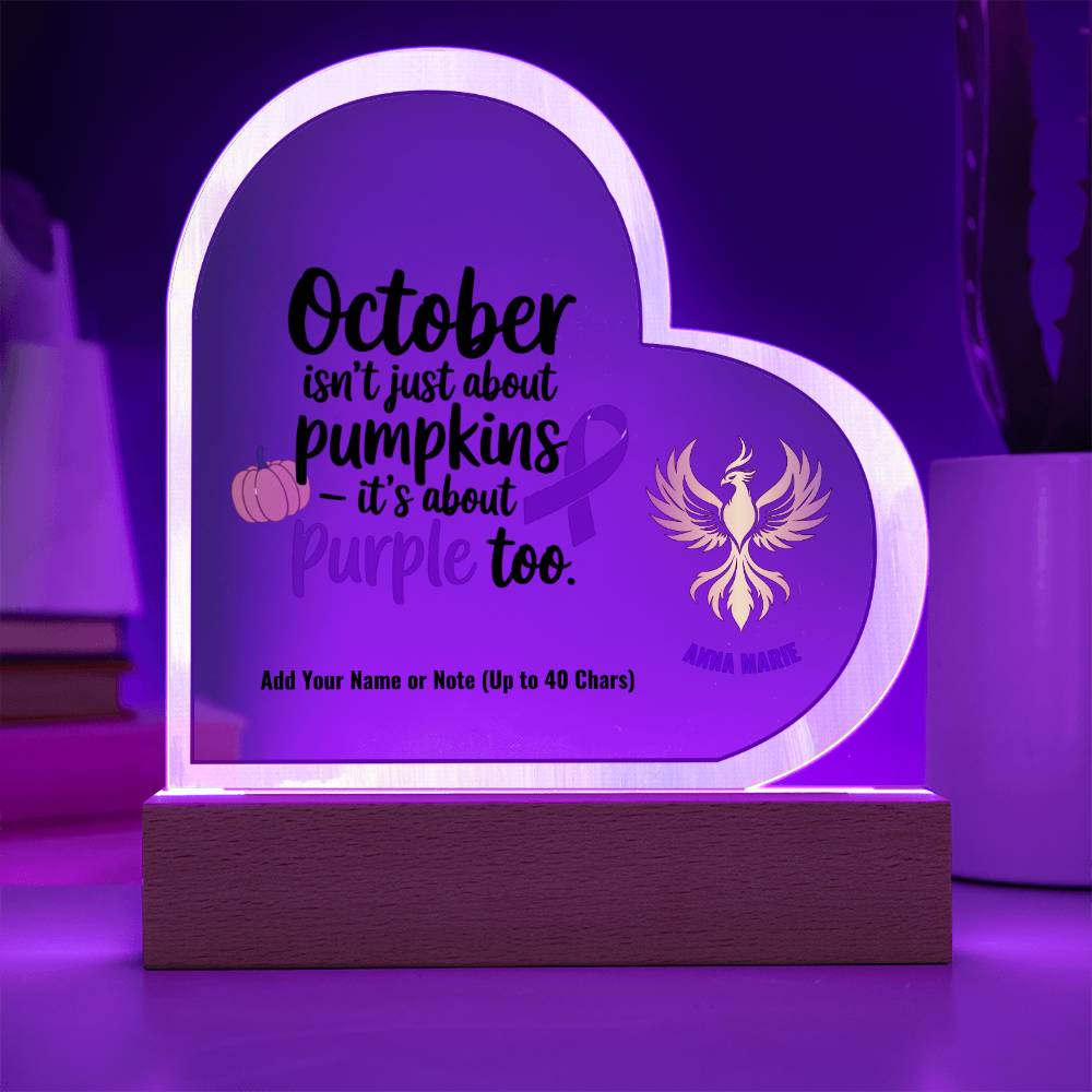 October Is About Purple Too 7" Personalized Acrylic Heart Plaque for Domestic Violence Awareness Sign Gift