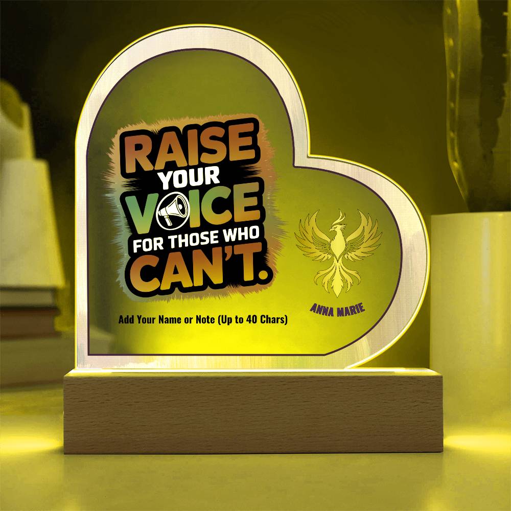 Raise Your Voice for Those Who Can’t 7" Personalized Acrylic Heart Plaque for Advocacy and Survivor Support