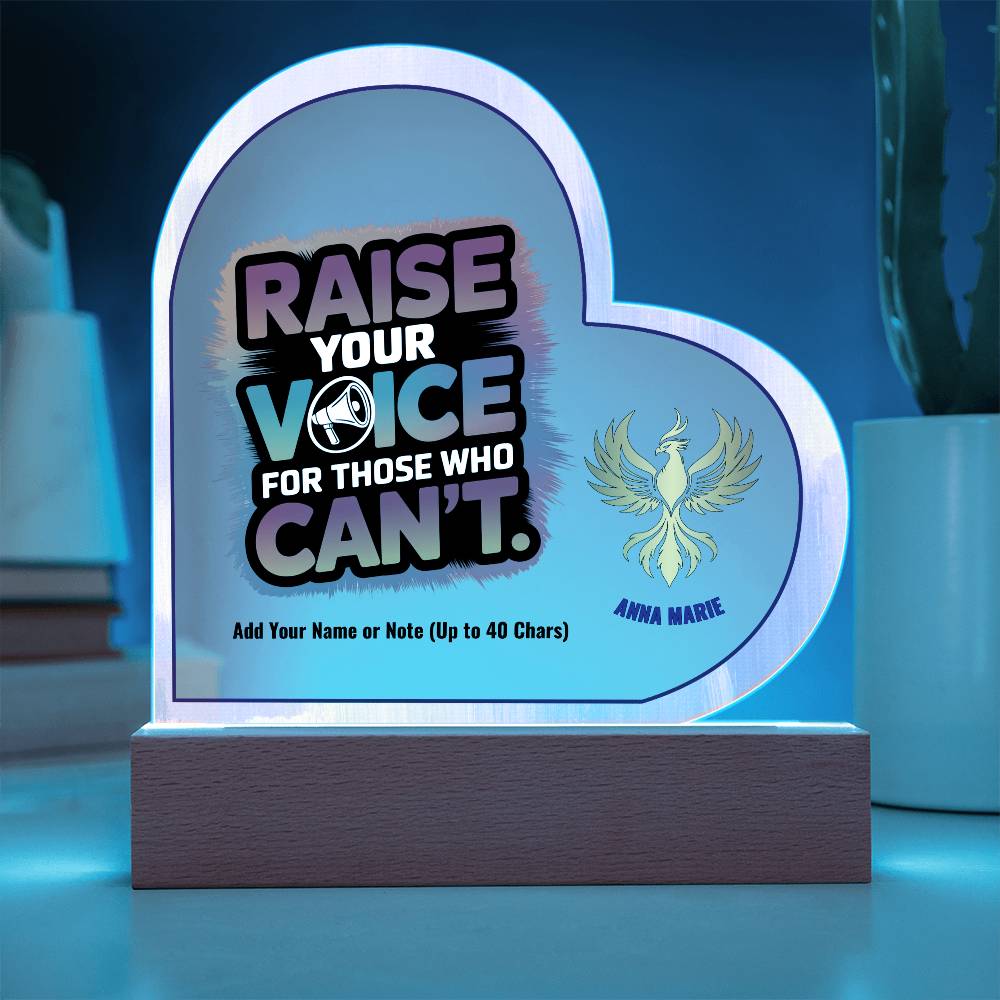 Raise Your Voice for Those Who Can’t 7" Personalized Acrylic Heart Plaque for Advocacy and Survivor Support