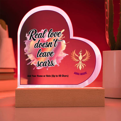 Real Love Doesn’t Leave Scars 7" Personalized Acrylic Heart Plaque for Domestic Violence Healing Gift