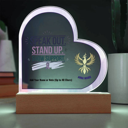 Speak Out Stand Up Show Support 7" Personalized Acrylic Heart Plaque for Domestic Violence Awareness Gift
