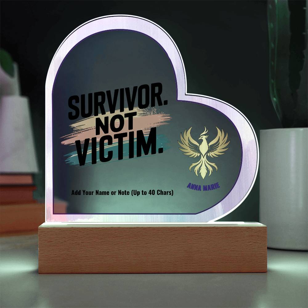Survivor Not Victim 7" Personalized Acrylic Heart Plaque for Empowerment and Domestic Violence Awareness
