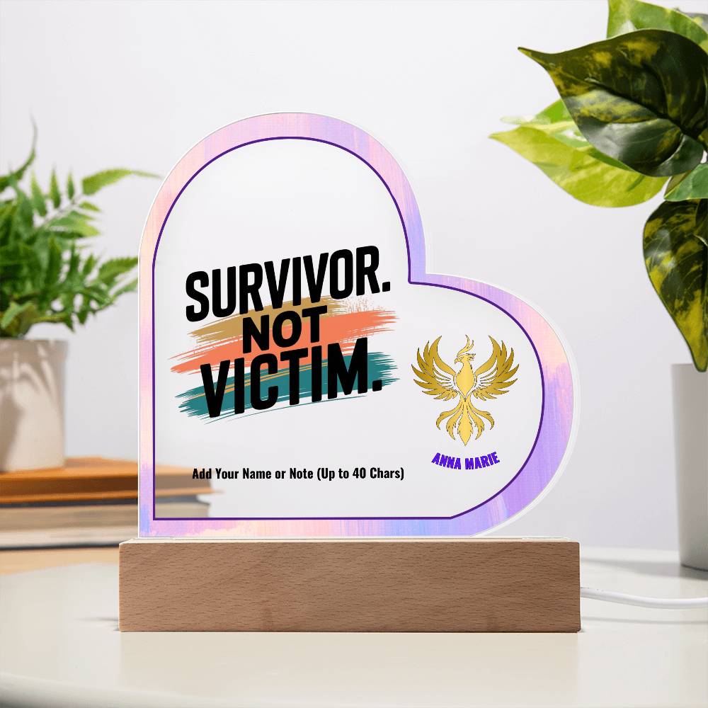 Survivor Not Victim 7" Personalized Acrylic Heart Plaque for Empowerment and Domestic Violence Awareness