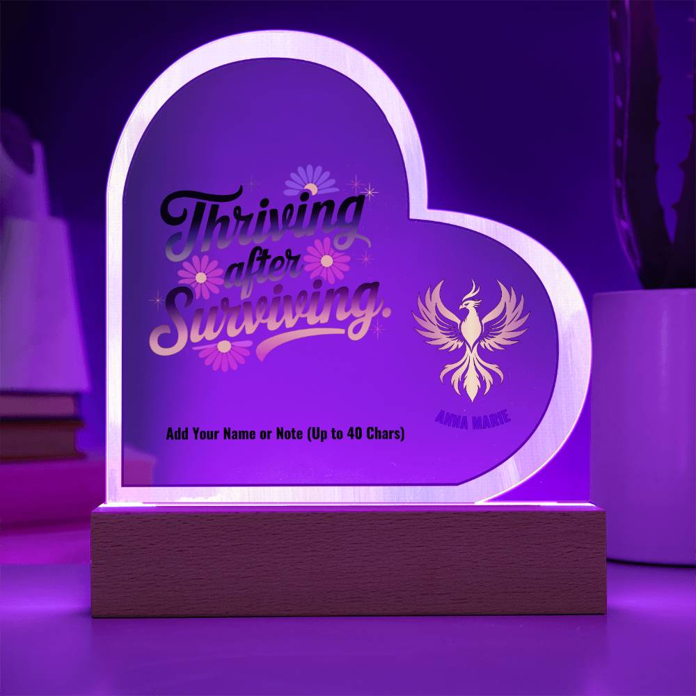 Thriving After Surviving 7" Personalized Acrylic Heart Plaque for Mental Health Support and Healing Gift