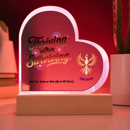 Thriving After Surviving 7" Personalized Acrylic Heart Plaque for Mental Health Support and Healing Gift