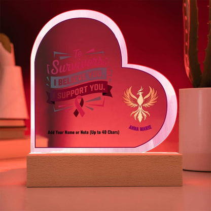 To Survivors I Believe You I Support You 7" Personalized Acrylic Heart Plaque for Awareness and Advocacy Gift