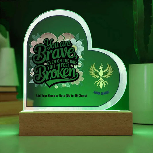 rise-reclaim-7-acrylic-heart-plaque-you-are-brave-even-on-the-days-you-feel-broken-uplifting-gift-for-trauma-recovery-3267516 - MySisterIsASurvivor