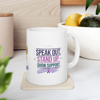 Empowerment mug encouraging support for survivors.