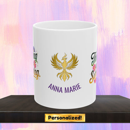 Empowerment mug for thriving after surviving trauma.