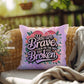Rise & Reclaim Indoor/Outdoor Pillow – Courage in Struggle