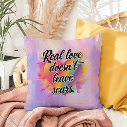 Real Love Doesn’t Leave Scars personalized indoor/outdoor pillow for empowerment and domestic abuse awareness gift