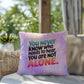 Rise & Reclaim Indoor/Outdoor Pillow – You Are Not Alone