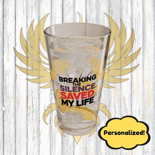Rise & Reclaim Pint Glass – Breaking the Silence Saved My Life | Survivor Empowerment Pint