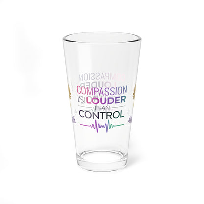 Rise & Reclaim Pint Glass – Compassion Is Louder Than Control | Mental Health Support Gift
