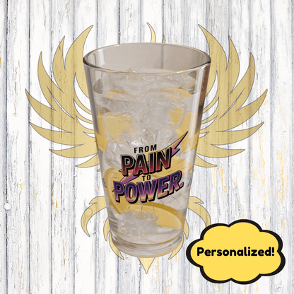 Rise & Reclaim Pint Glass – From Pain to Power | Empowerment Drinkware for Survivors
