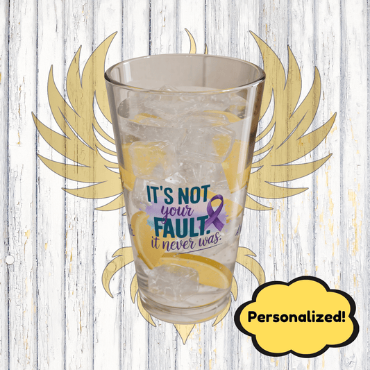 Rise & Reclaim Pint Glass – It’s Not Your Fault. It Never Was | Domestic Abuse Recovery Glass - MySisterIsASurvivor