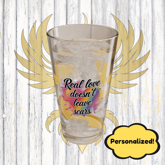 Rise & Reclaim Pint Glass – Real Love Doesn’t Leave Scars | DV Advocacy Pint Glass - MySisterIsASurvivor