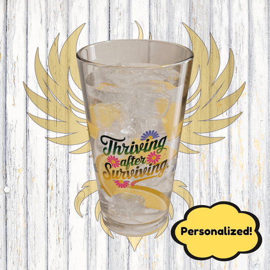 Rise & Reclaim Pint Glass – Thriving After Surviving | PTSD Recovery and Empowerment Gift - MySisterIsASurvivor