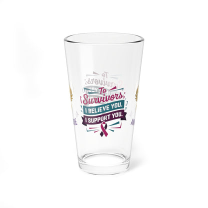 Rise & Reclaim Pint Glass – To Survivors: I Believe You. I Support You | Advocacy Pint - MySisterIsASurvivor