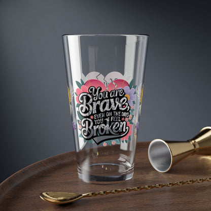 Rise & Reclaim Pint Glass – You Are Brave, Even on the Days You Feel Broken | Empowerment Gift - MySisterIsASurvivor