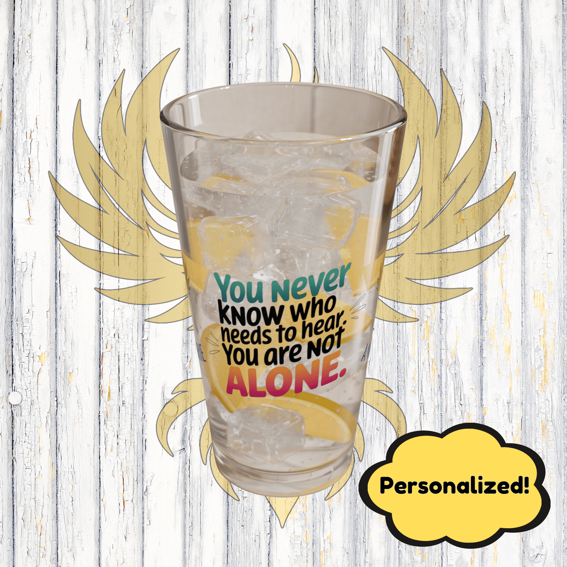 Rise & Reclaim Pint Glass – You Never Know Who Needs to Hear: You Are Not Alone | Survivor Encouragement - MySisterIsASurvivor