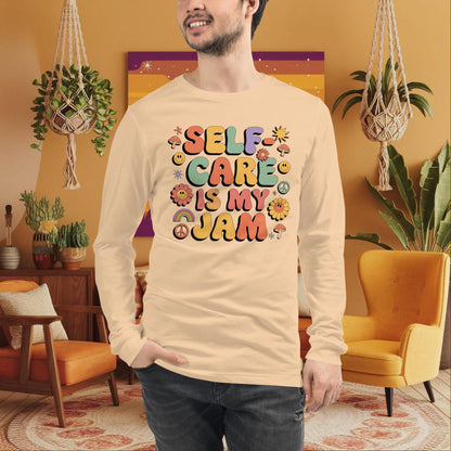 Self - Care Is My Jam Long Sleeve Tee - Affirmation Shirt for Daily Wellness & Support - MySisterIsASurvivor