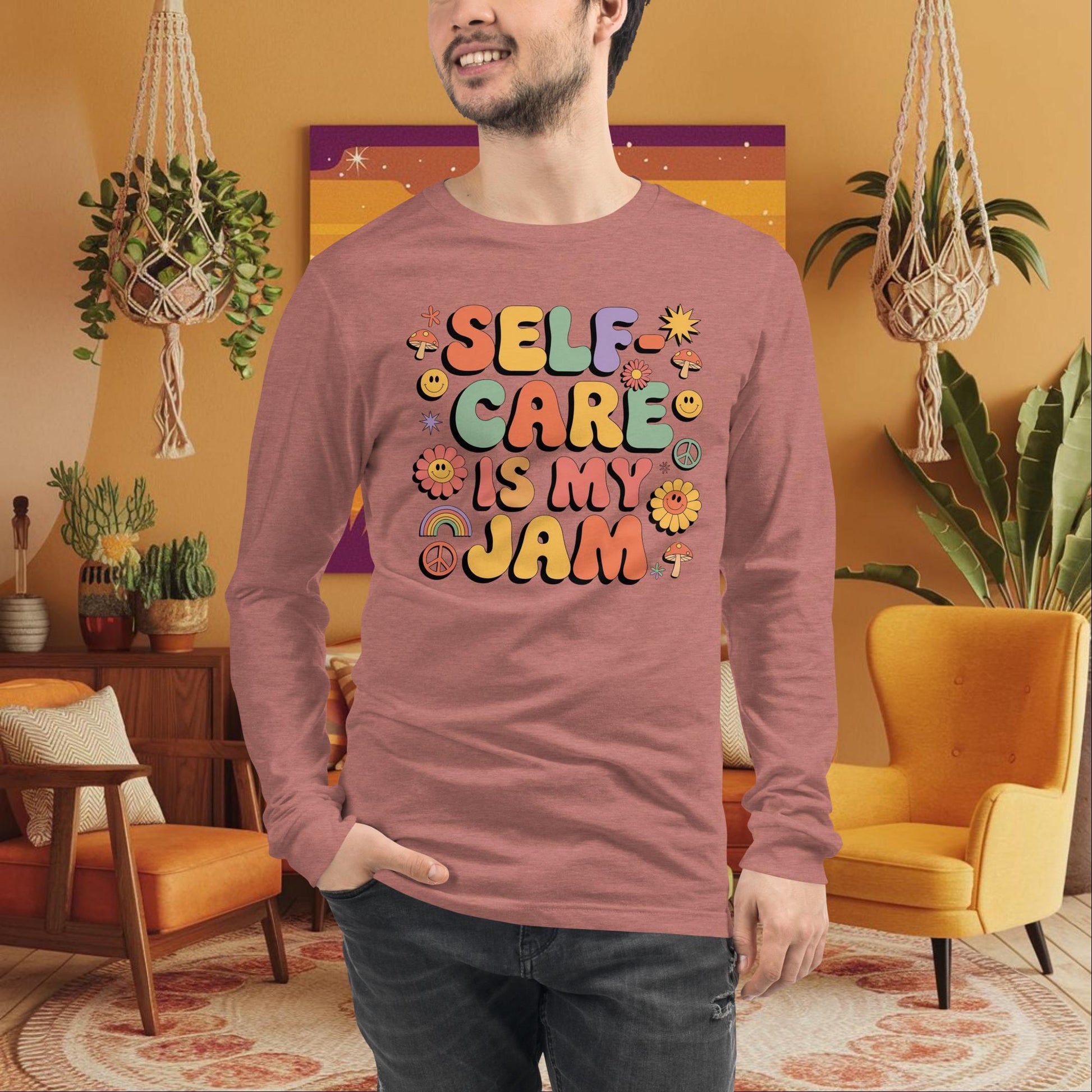 Self - Care Is My Jam Long Sleeve Tee - Affirmation Shirt for Daily Wellness & Support - MySisterIsASurvivor