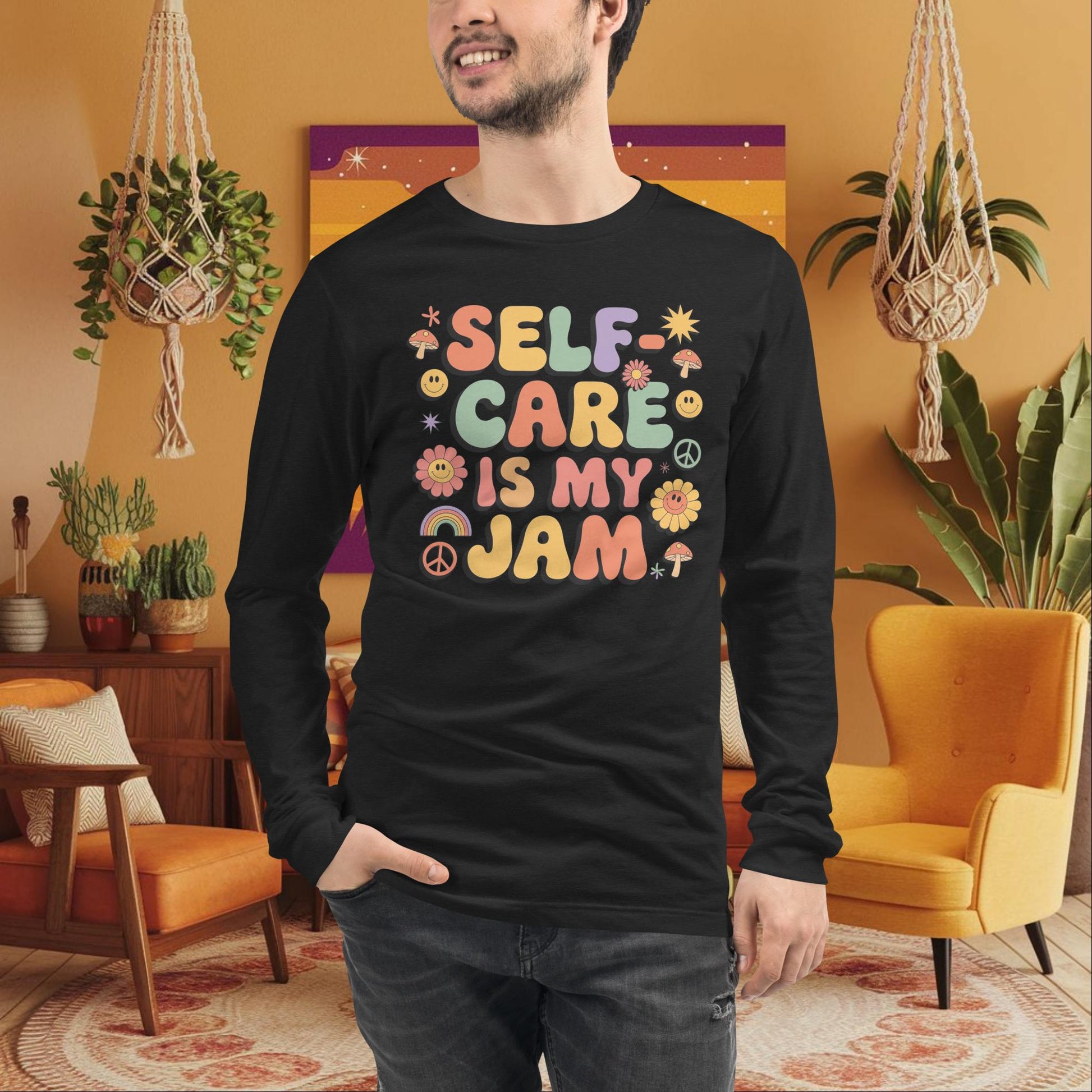 Self - Care Is My Jam Long Sleeve Tee - Affirmation Shirt for Daily Wellness & Support - MySisterIsASurvivor
