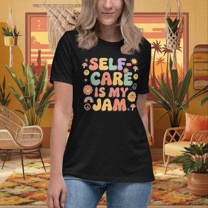 Self - Care Is My Jam Women’s Relaxed T-Shirt - Personalized Self - Love & Healing Shirt - MySisterIsASurvivor
