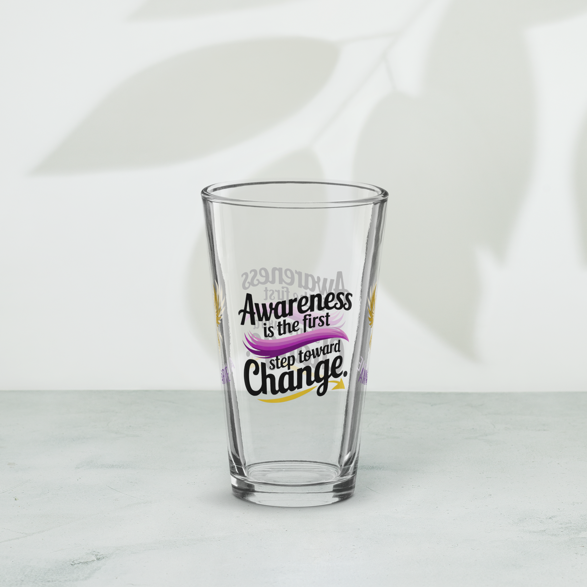 Awareness Is the First Step Toward Change pint glass with empowering quote, domestic violence awareness gift