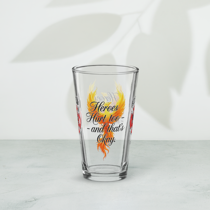 Heroes Hurt Too firefighter pint glass recognizing hidden struggles and emotional healing for firefighters