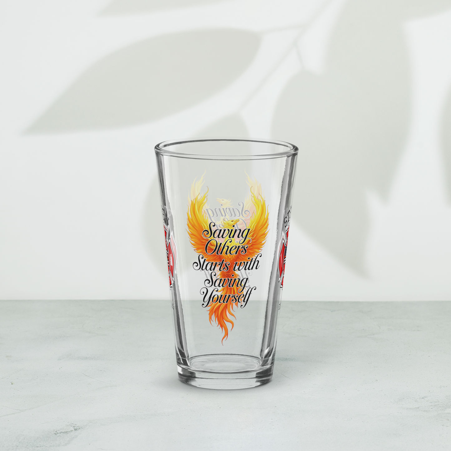 Saving Others Starts With Saving Yourself firefighter pint glass promoting firefighter self-care and healing