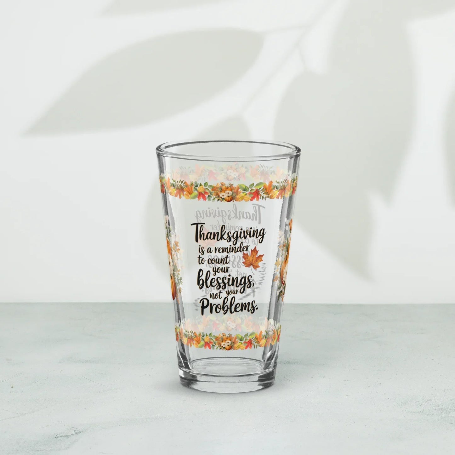 Shop our premium thanksgiving is a reminder to count thanksgiving pint glass 16oz from MySisterIsASurvivor.