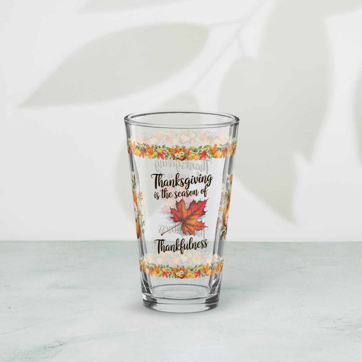 Gratitude pint glass featuring “Season Of Thankfulness” Thanksgiving quote