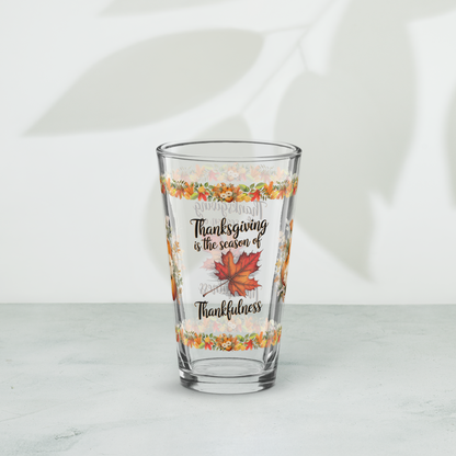 Gratitude pint glass featuring “Season Of Thankfulness” Thanksgiving quote