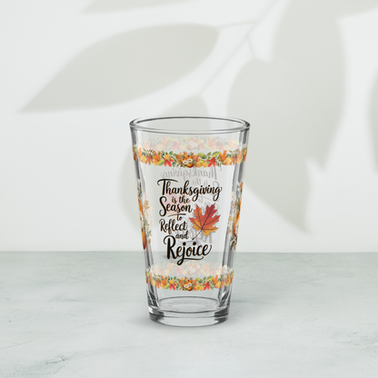 Thanksgiving pint glass with “Reflect And Rejoice” mindful message
