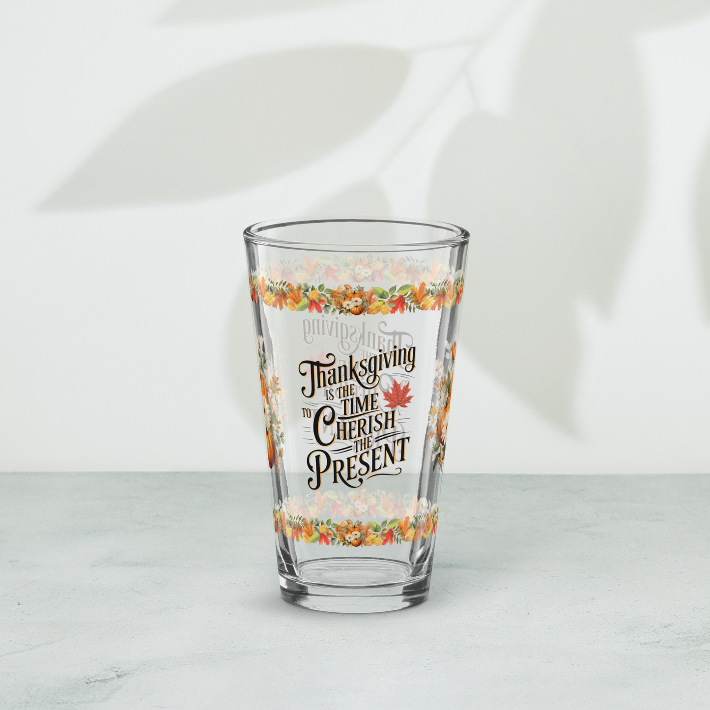 Gratitude pint glass with “Cherish The Present” Thanksgiving message