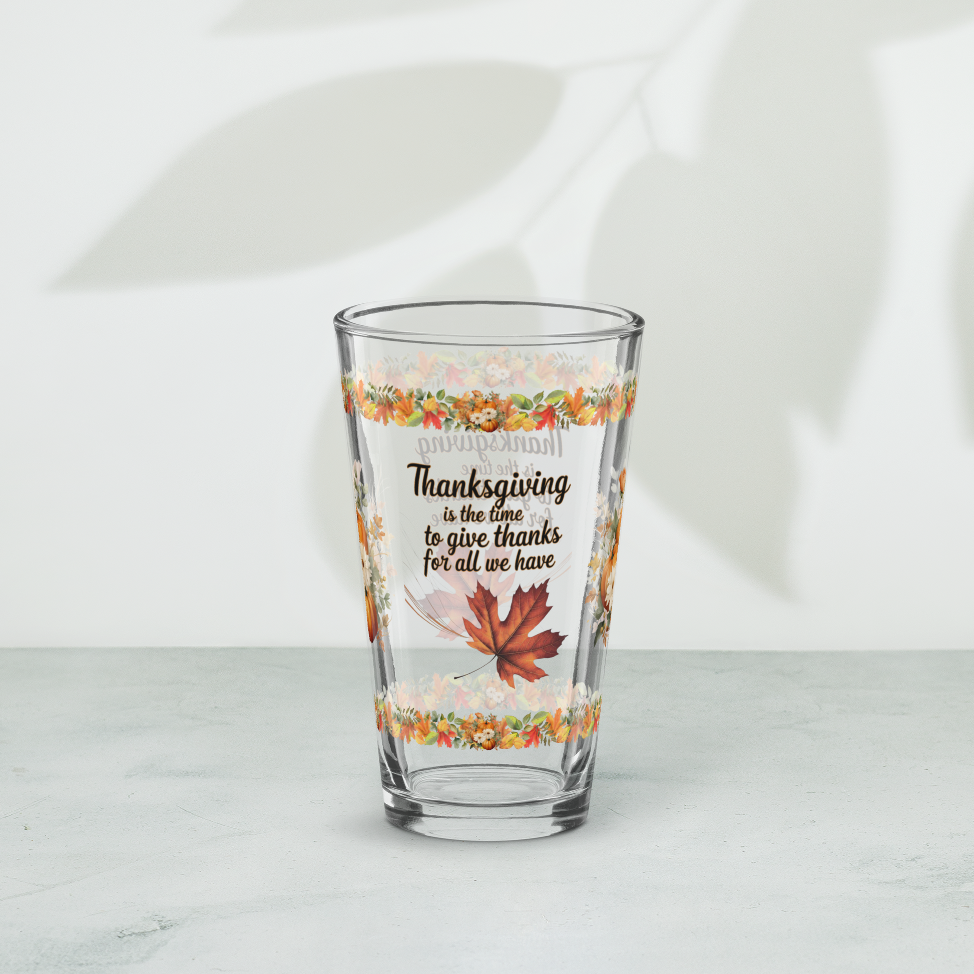 Thanksgiving glass with “Give Thanks For All We Have” positive message