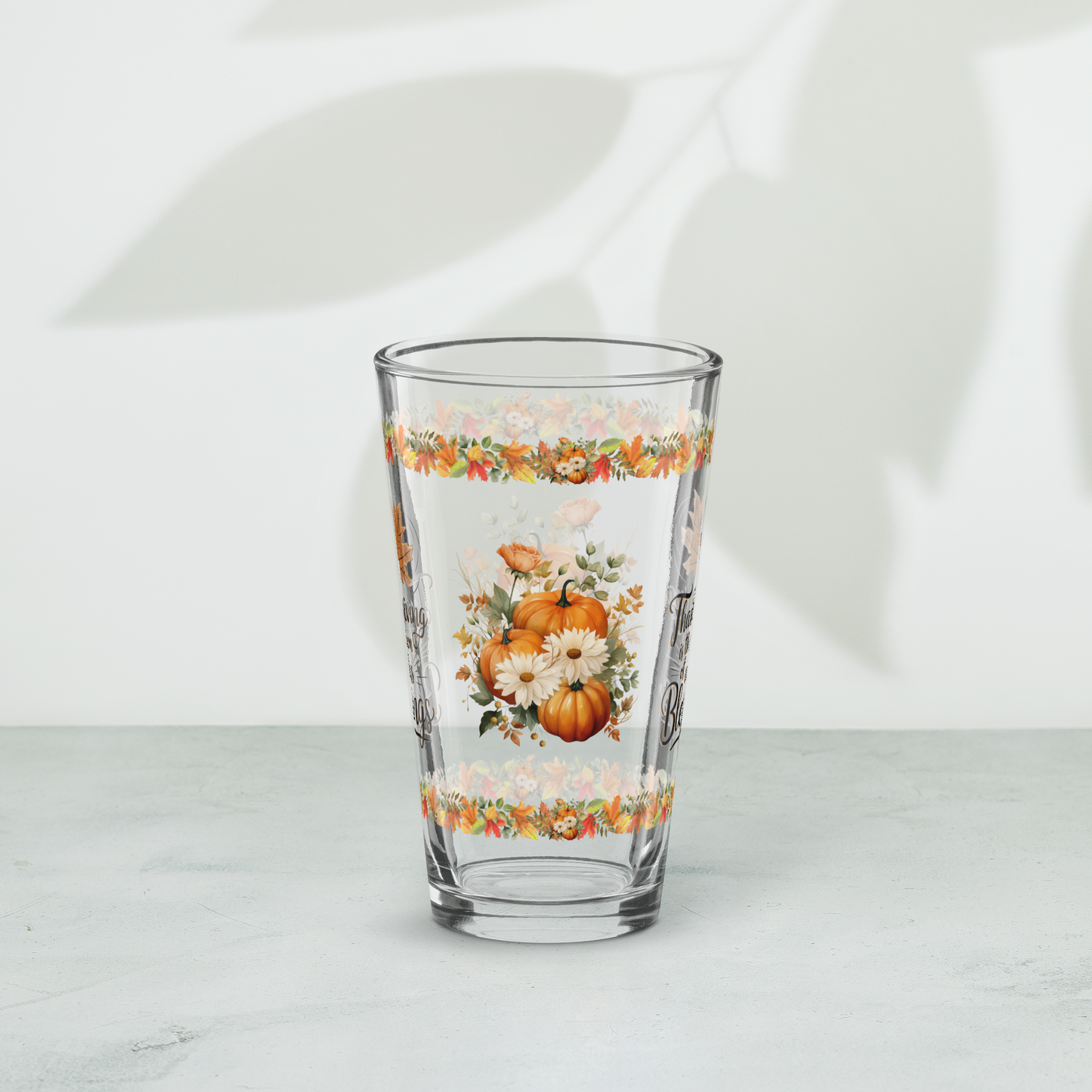 Thanksgiving pint glass with “Season Of Endless Blessings” design