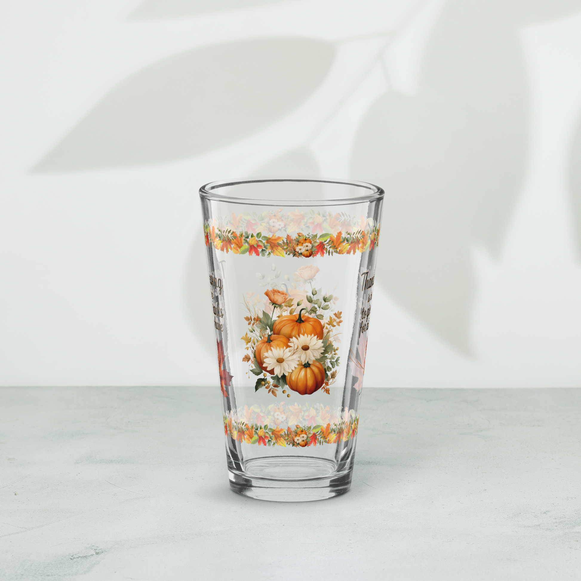 Thanksgiving glass with “Give Thanks For All We Have” positive message