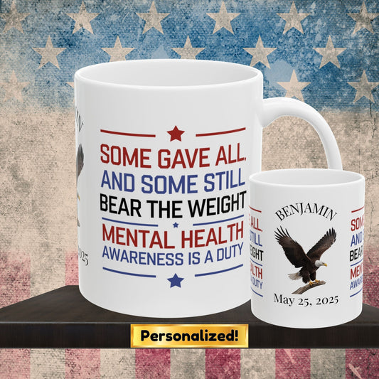 Some Gave All custom Memorial Day mug - PTSD support, military loss memorial tribute
