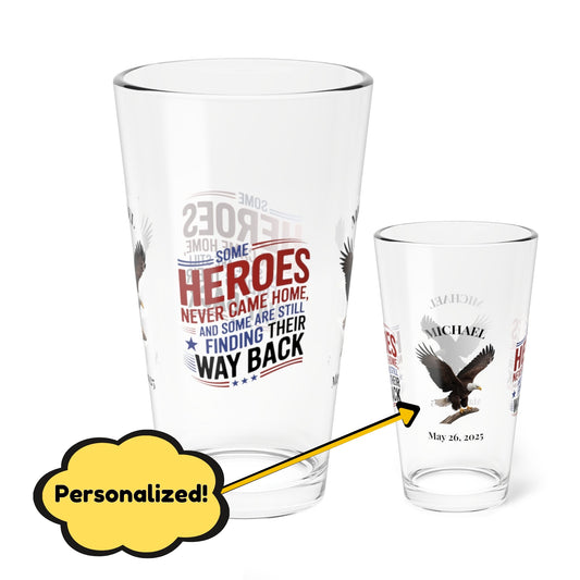 Some Heroes Never Came Home pint glass - engraved military remembrance gift for veterans and families