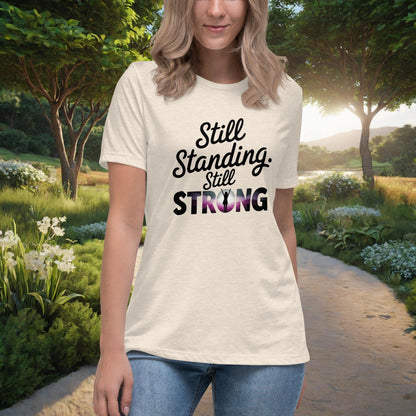 Still Standing. Still Strong Women's Relaxed T-Shirt, Personalized Empowerment Shirt for Domestic Violence Survivors - MySisterIsASurvivor