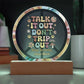 Talk It Out Don’t Trip Out 7" LED Plaque - Therapy Humor & Conversation Gift - MySisterIsASurvivor