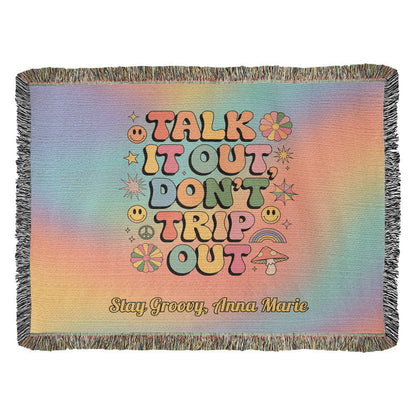Talk It Out Don’t Trip Out Woven Blanket - Therapy Affirmation Throw - MySisterIsASurvivor