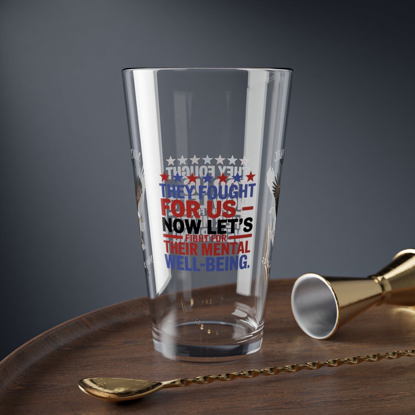 They Fought For Us pint glass - military appreciation glassware for Memorial Day and PTSD support