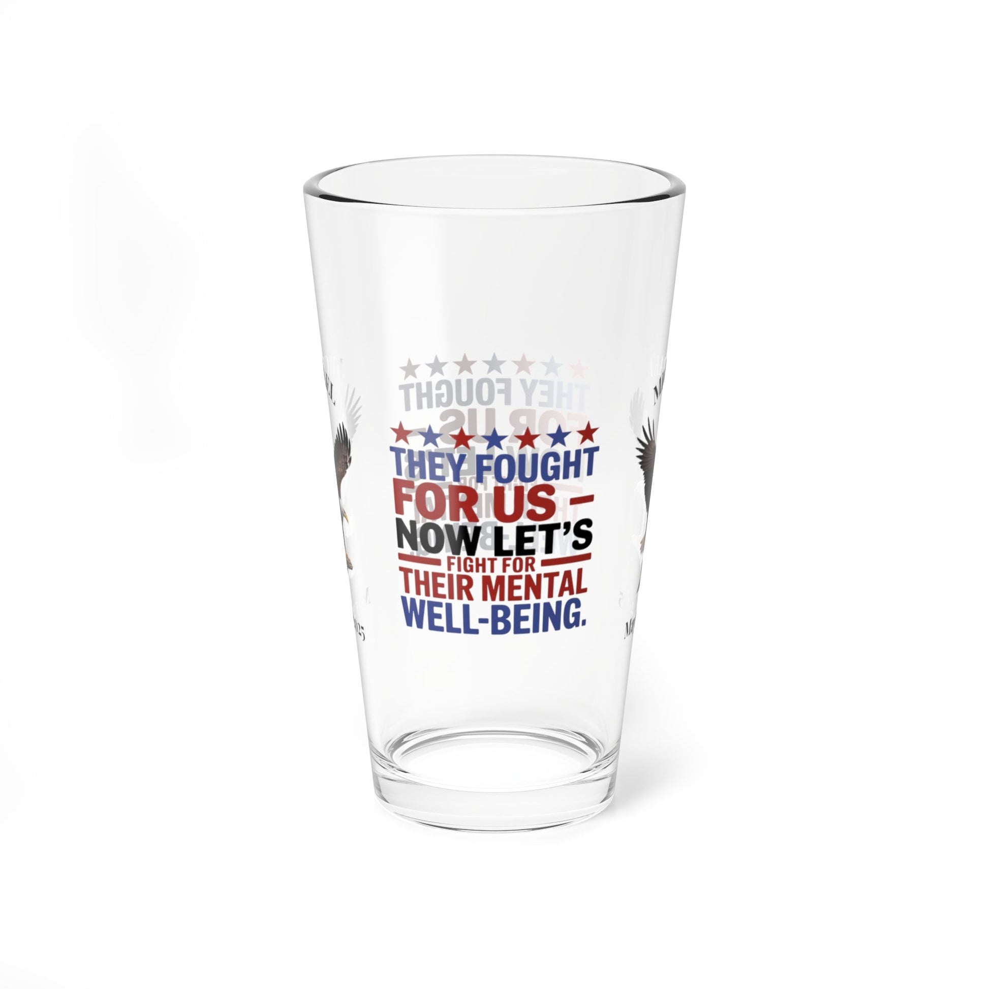 They Fought For Us pint glass - military appreciation glassware for Memorial Day and PTSD support