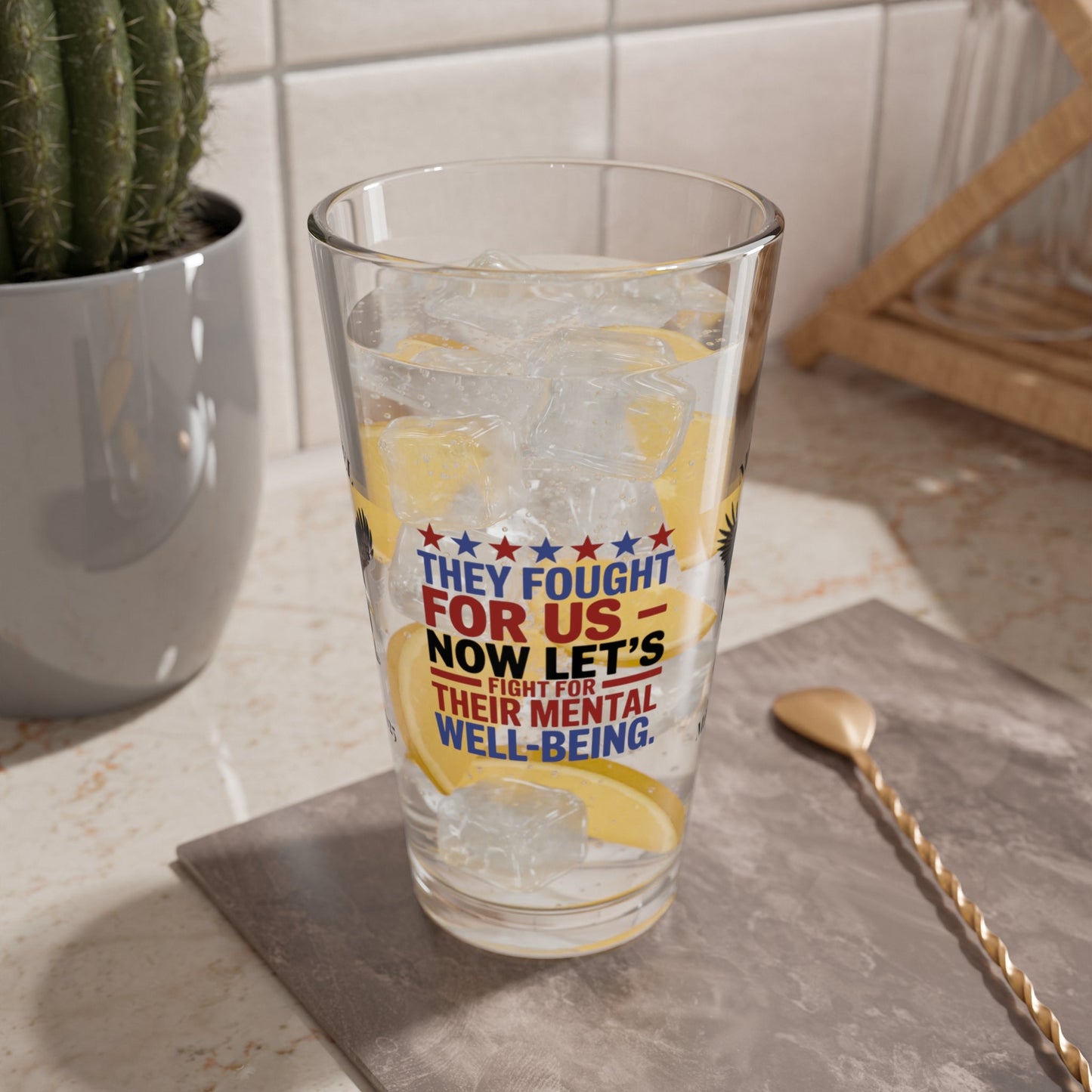 They Fought For Us pint glass - military appreciation glassware for Memorial Day and PTSD support