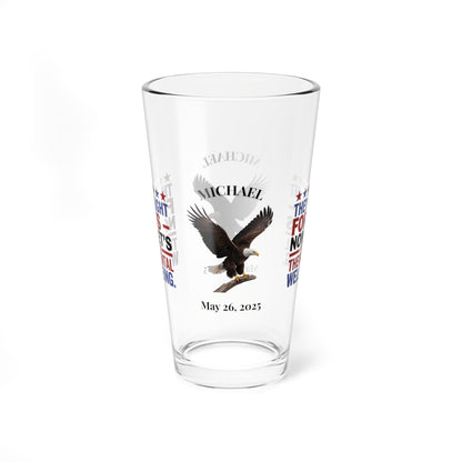 They Fought For Us pint glass - military appreciation glassware for Memorial Day and PTSD support